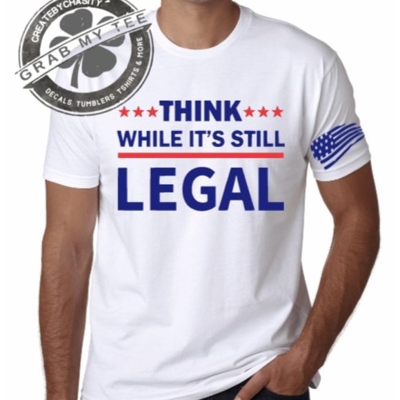 Unisex Tshirt / with design Think while its still legal - Picture 1 of 1